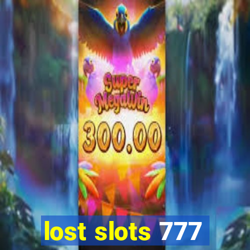 lost slots 777